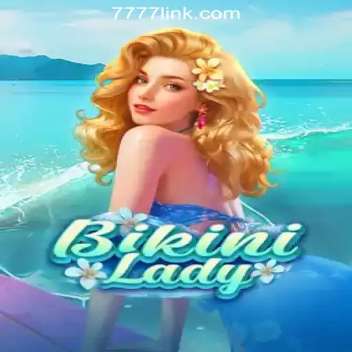 Discover the Thrilling World of BikiniLady with 7777.COM Oficial Slots Brasil