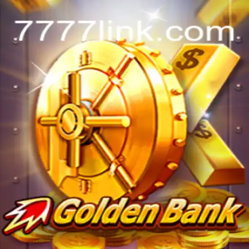 Discover GoldenBank: The Ultimate Slot Experience at 7777.COM Oficial Slots Brasil #1