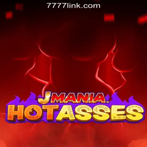 Explore the Thrills of JManiaHotAsses: A Premier Slot Gaming Experience