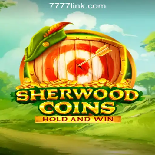 SherwoodCoins: The Ultimate Gameplay Experience with 7777.COM Oficial Slots Brasil #1